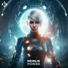 MEIRLIN - Power (Original Mix)