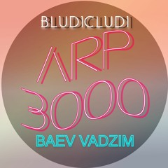 Baev Vadzim - Arp 3000 (Original)