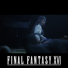 Final Fantasy XVI OST - A Prayer to Metia (Jill and Clive scene - Eastpool)