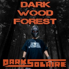 Dark Wood Forest
