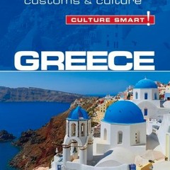~[PDF Download]~ Greece - Culture Smart!: The Essential Guide to Customs  Culture - Constantine Buha