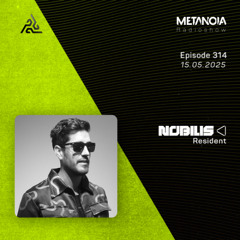 Metanoia pres. Nobilis - Synesthesia #60 [Resident]