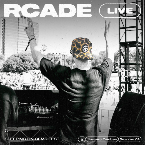 RCADE LIVE @ SLEEPING ON GEMS FEST | San Jose 2025