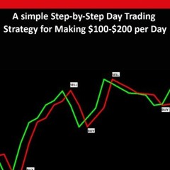 ACCESS KINDLE PDF EBOOK EPUB Forex Made Simple: A Step-By-Step Day Trading Strategy for Making $100