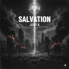 Salvation - Jony K