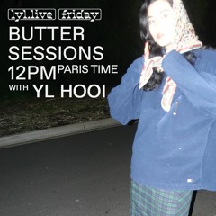 Butter Sessions LYL Radio w/ YL Hooi - Ep4