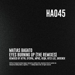 PREMIERE | Matias Bagato - Eyes Burning Up (Ritzi Lee Remix) [HA045]