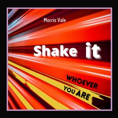 Shake It