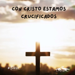 VT-449 Con Cristo Estamos Crucificados, Elizabeth 2022-08-15