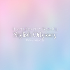 Hearts2Hearts(하츠투하츠) x Weeekly(위클리) - Stylish Odyssey (Mashup)