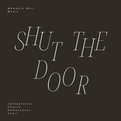 Shut the Door - Hip Hop