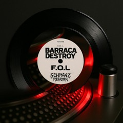 Steam System - Barraca Destroy (F.O.L Schranz Rework)[FREE DOWNLOAD]