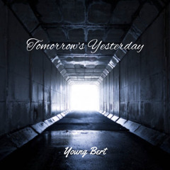 Tomorrow's Yesterday