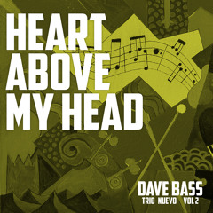 Heart Above My Head
