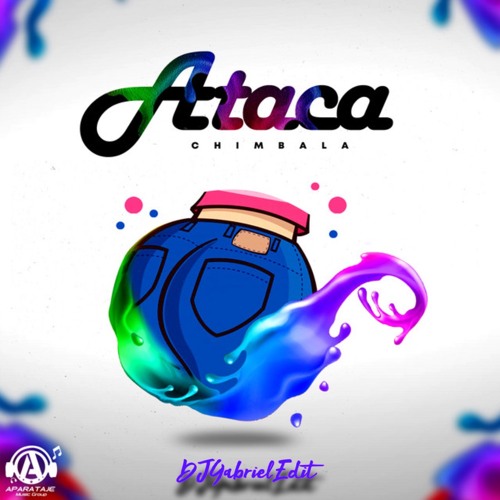 Chimbala - Ataca (((DEMO))) - DJGabrielEdit (Intro+Outro95BPM)