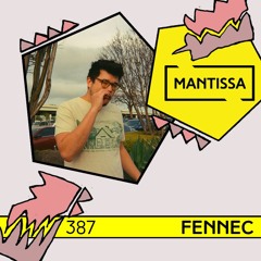 Mantissa Mix 387: Fennec