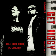 Get Jiggy (DJ Lucas B Baile Funk Edit) (Clean)