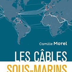 Télécharger eBook Les câbles sous-marins sur Amazon 6MlwS
