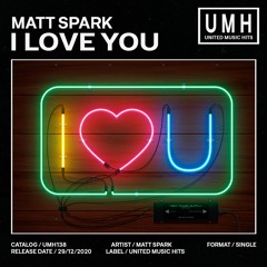 Matt Spark - I Love You