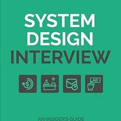 EBOOK System Design Interview – An Insider's Guide: Volume 2 (EBOOK PDF) By  Alex Xu (Author),