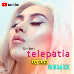 Kali Uchis - telepatía (Jarlex Remix)