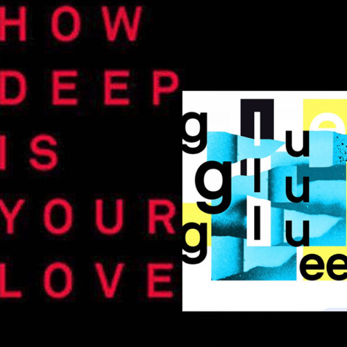 How deep is your love x Glue