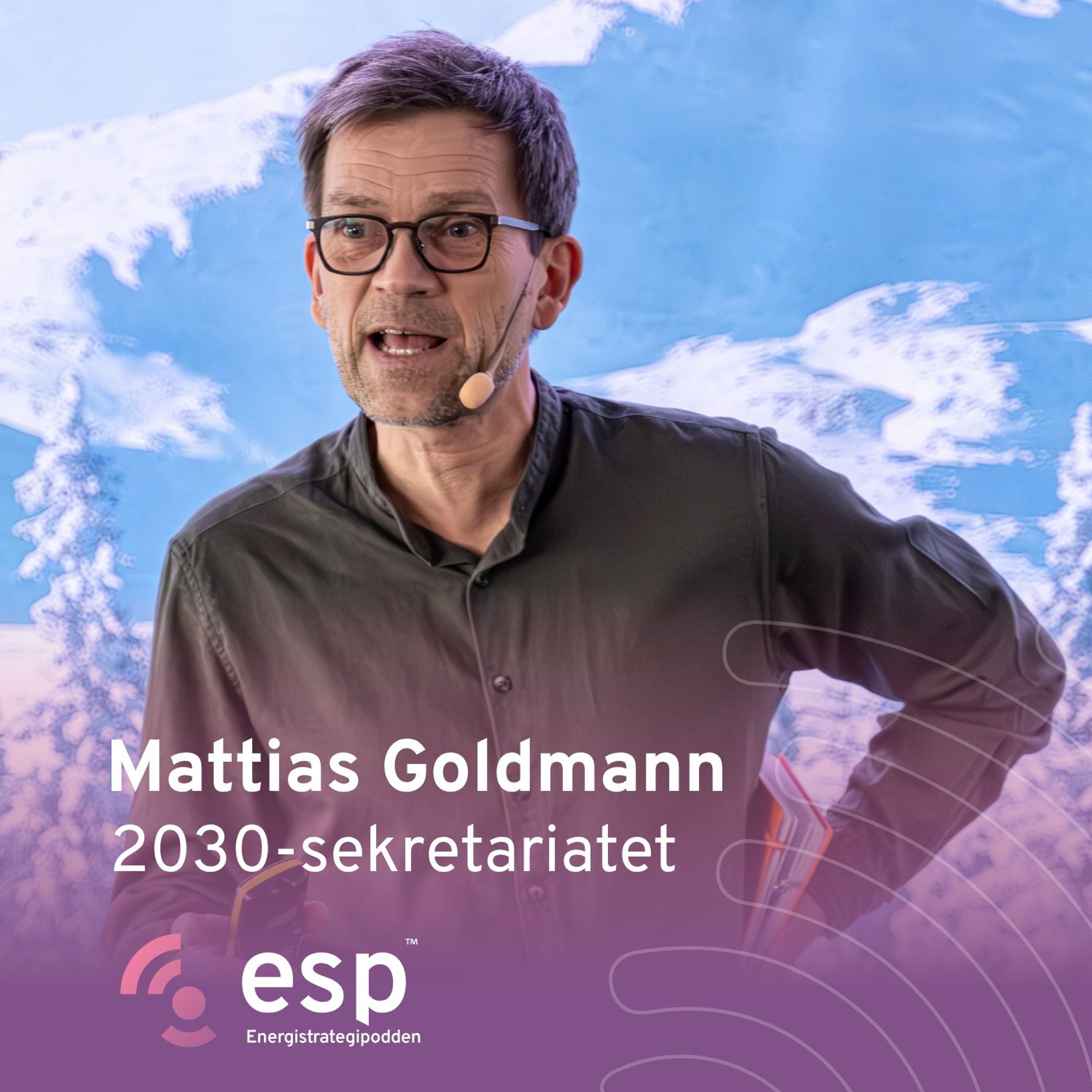 #347 - Mattias Goldmann, 2030-sekretariatet episode artwork