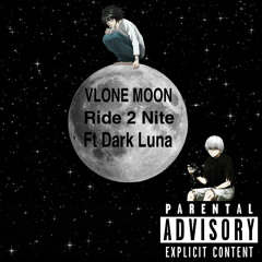 Ride 2 Nite (feat. Dark Luna)