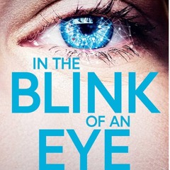 A Blink of an Eye