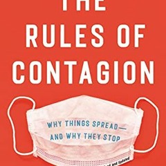 READ [KINDLE PDF EBOOK EPUB] The Rules of Contagion: Why Things Spread--And Why They