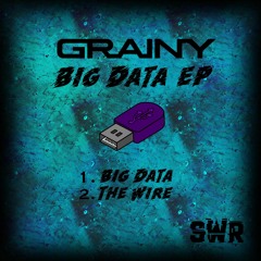 Grainy - Big Data (Free Download)