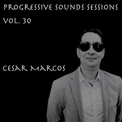 Progressive Sounds Sessions Set By Cesar Marcos