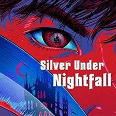 🥫Read *Book* Silver Under Nightfall (1) (Reaper) 🥫