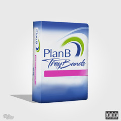 TREY BANDS - PLAN B