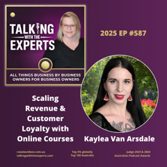 2025 EP587 Scaling Revenue & Customer Loyalty with Online Courses