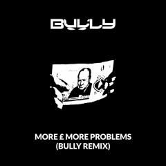 JayDot - More Money More Problems (Bully Remix) [FREE DL]