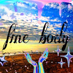 Fine Body (Ft. Obi Oviawe)