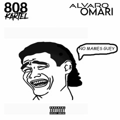 No Mames Guey (Prod. by 808 Kartel)