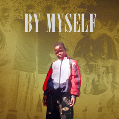 By Myself (feat. Elijah berg)