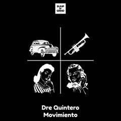 Dre Quintero - Movimiento (Original Mix)