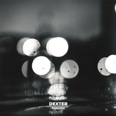 Dexter - Paradox (REPEAT36)