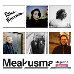 Meakusma Magazin at Meakusma Festival 2024