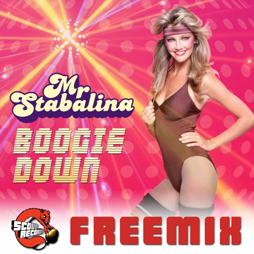Mr Stabalina - Boogie Down [Free Download]