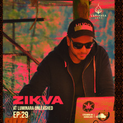 Zikva @ Luminara Unleashed [EP29]