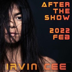 After the show TECHNO (20220208) - Studio Mix by Irvin Cee