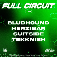 FULL CIRCUT @ LOOP (21.02.2025) SET RECORDING
