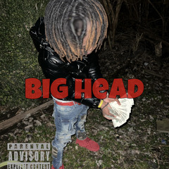 Big Head Ft. Tskii