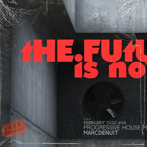 Marc Denuit // The Future is Now Podcast 44 feb 2022