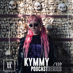 I|I Podcast Series 119 - KYMMY