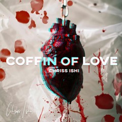 Coffin of Love (prod. YoungTaylor)